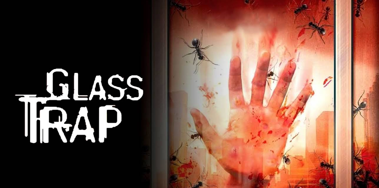 Glass Trap (2005)