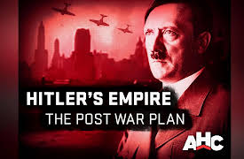Hitler's Empire The Post-War Plan Season 1: America