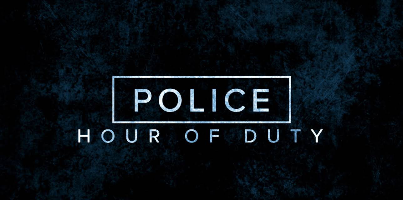 Police Hour of Duty