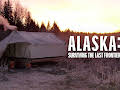 Alaska: Surviving the Last Frontier