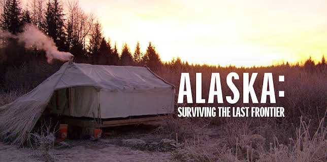 Alaska: Surviving the Last Frontier