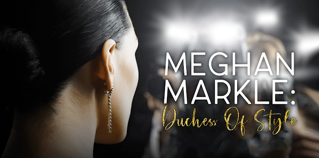 Meghan Markle: Duchess of Style (2022)