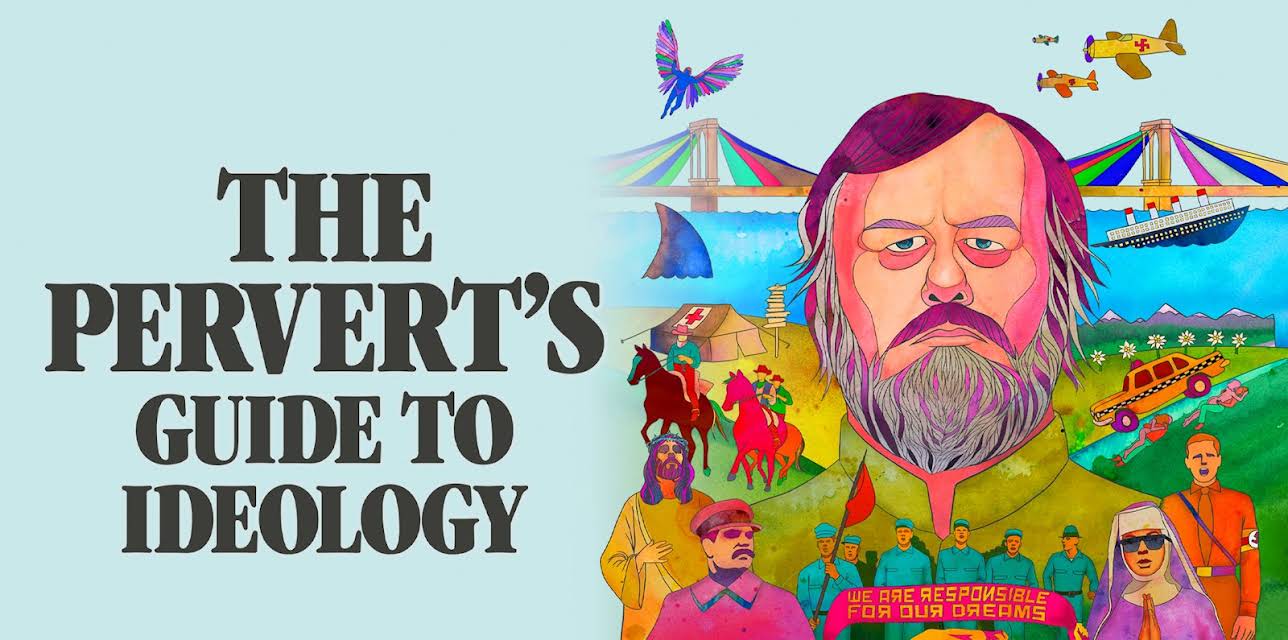 The Pervert's Guide to Ideology (2013)