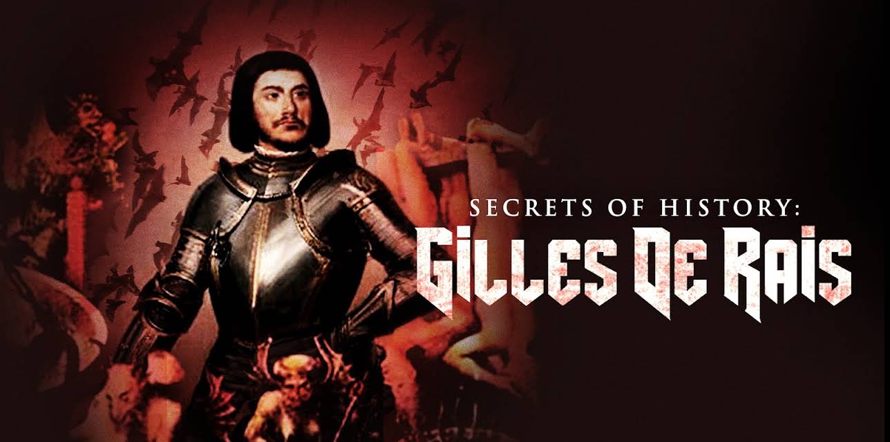 Secrets of History: Gilles de Rais (2007)