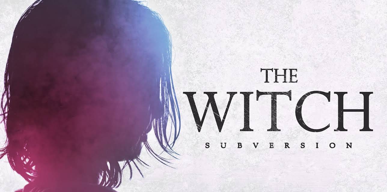 The Witch: Subversion (2018)