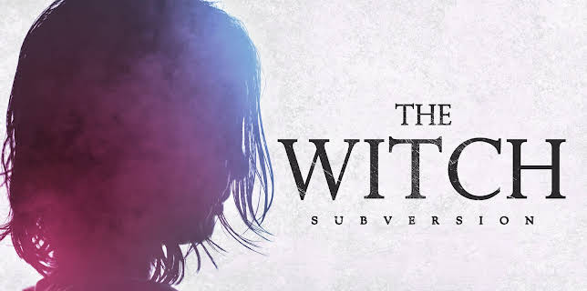 The Witch: Subversion (2018)