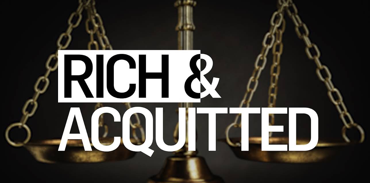 Rich & Acquitted