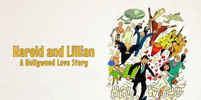 Harold and Lillian: A Hollywood Love Story (2017)