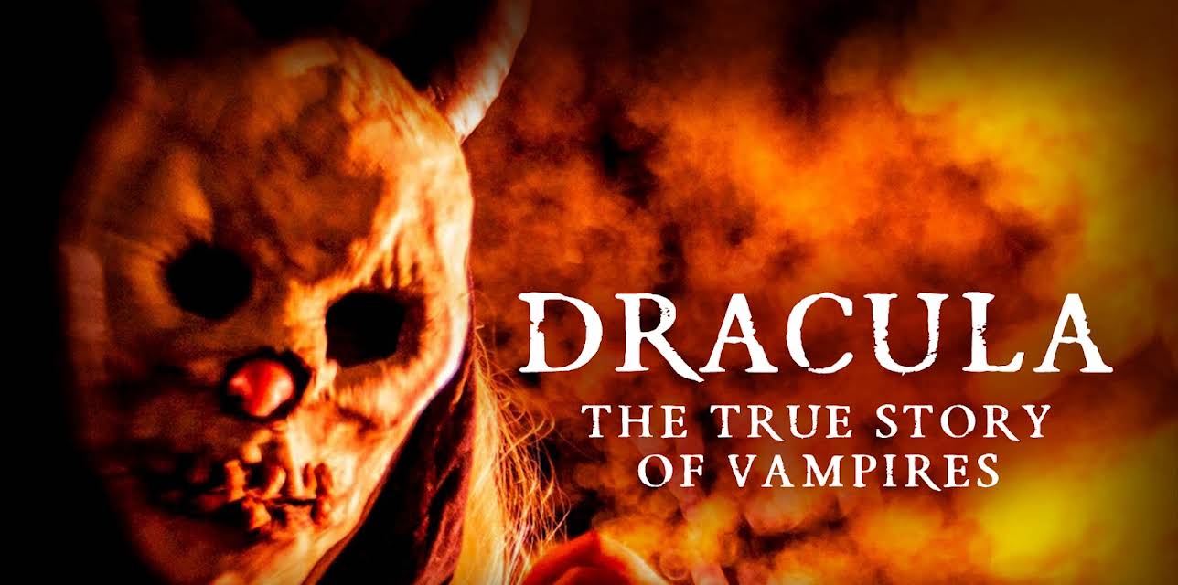 Dracula - The True Story of Vampires (2013)