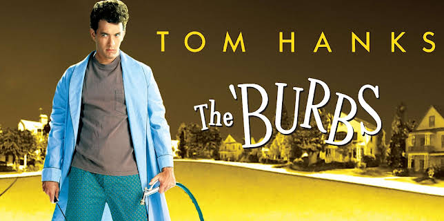 The Burbs (1989)