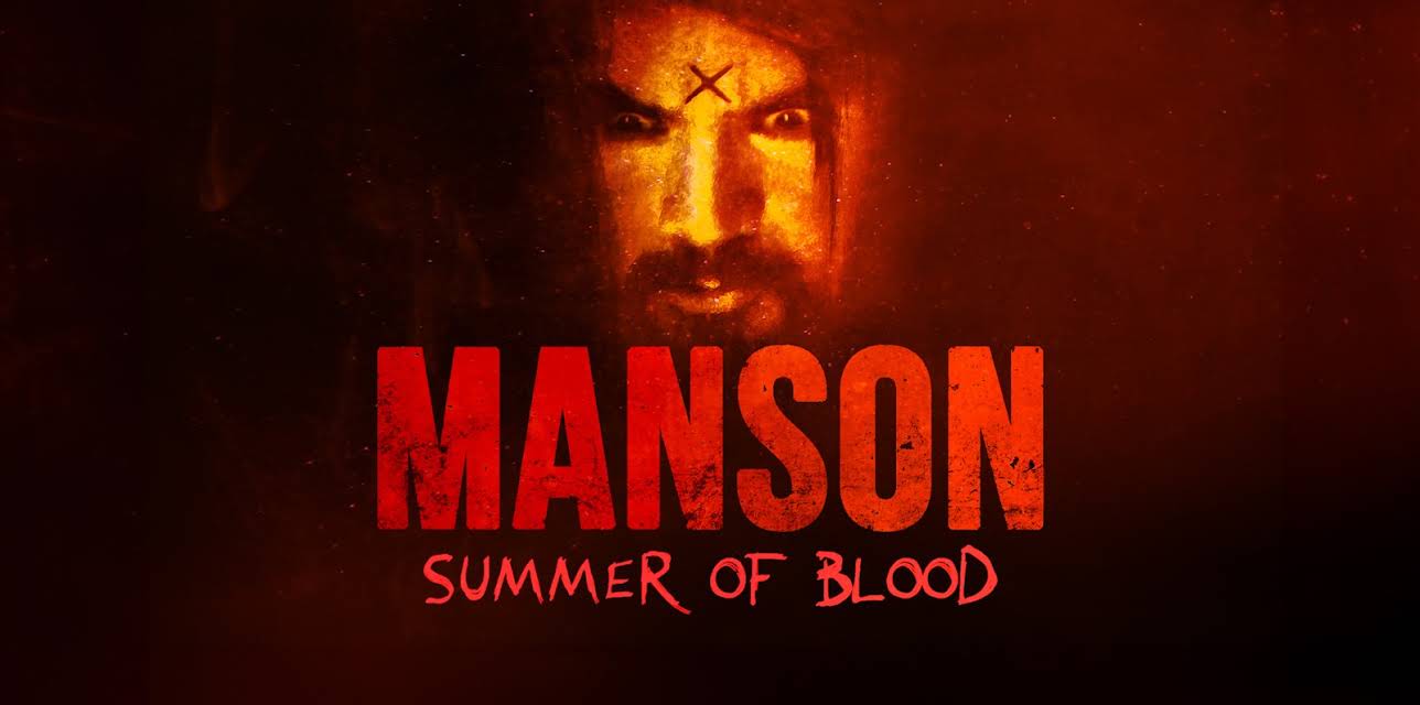 Manson: Summer of Blood (2024)