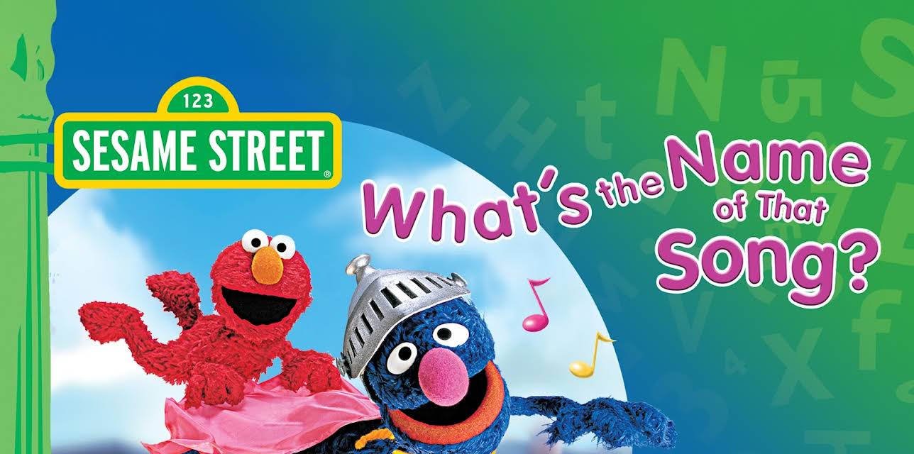 Sesame Street: Whats The Name Of That Song (2004)