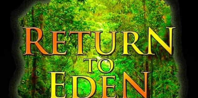 Return to Eden (2013)