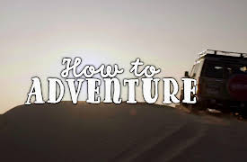 How to Adventure: Desert Days