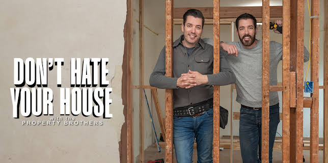 Don't Hate Your House with the Property Brothers