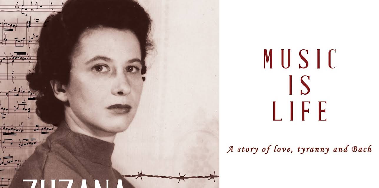 Zuzana: Music is Life - A story of love, tyranny and Bach (2019)