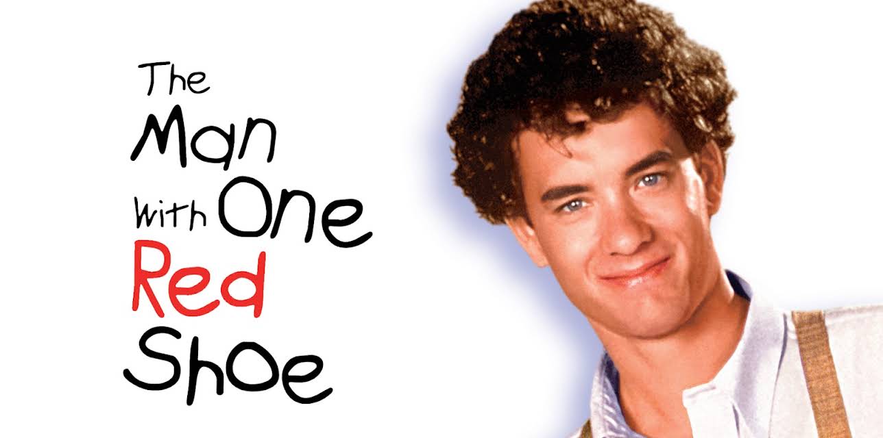 The Man With One Red Shoe (1985)