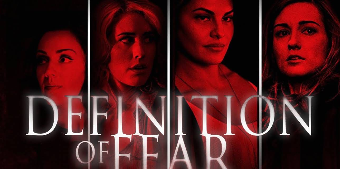 Definition of Fear (2016)