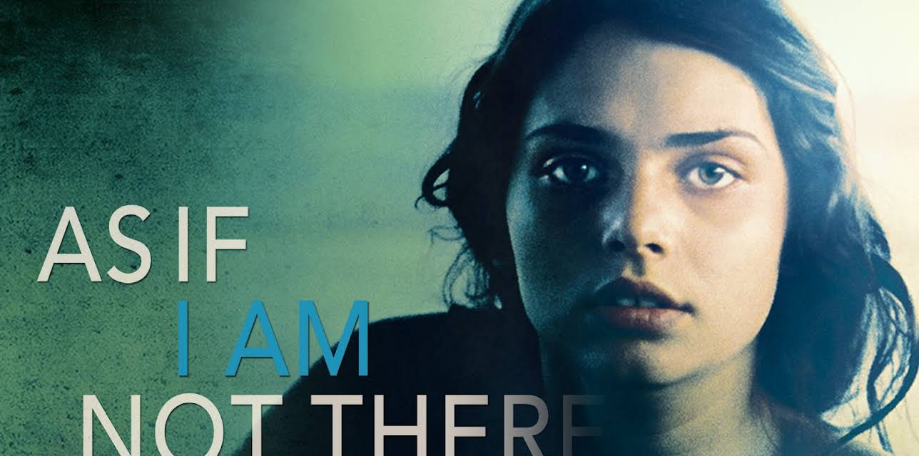 As If I Am Not There (2011)