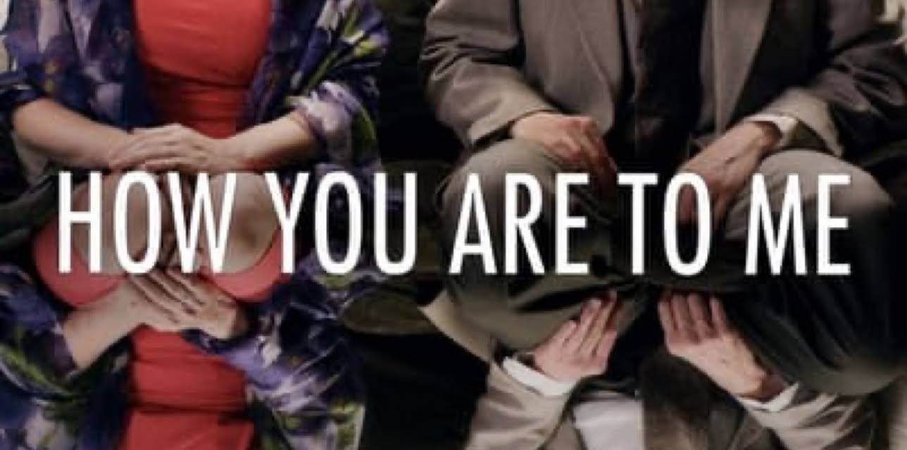 How You Are to Me (2018)