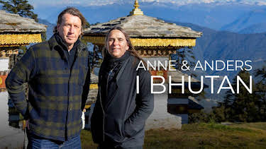 18:10: Anne och Anders i Bhutan | SVT2 | 4/19 2026