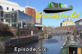 Cruising the Cut: Birmingham Bound