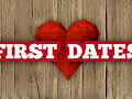 FIRST DATES