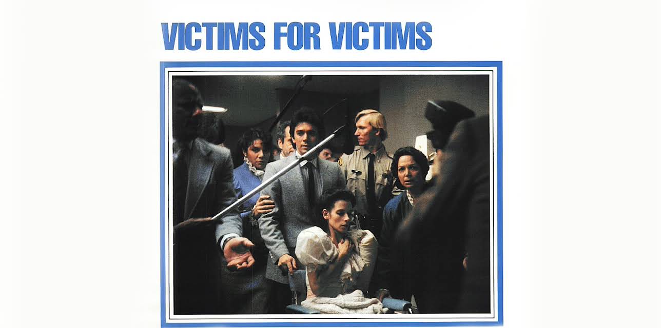 Victims for Victims (1984)