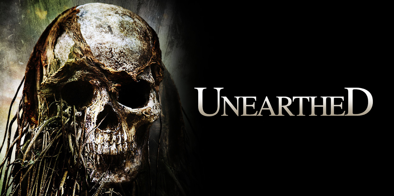 Unearthed (2007)