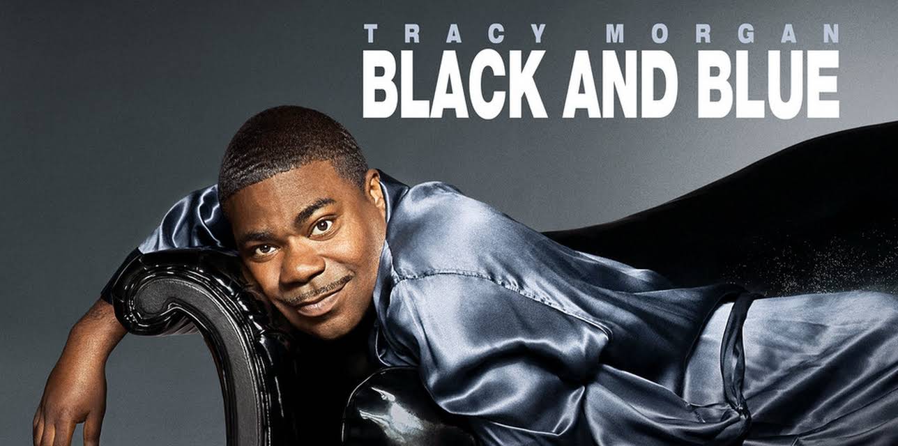 Tracy Morgan: Black and Blue (2010)