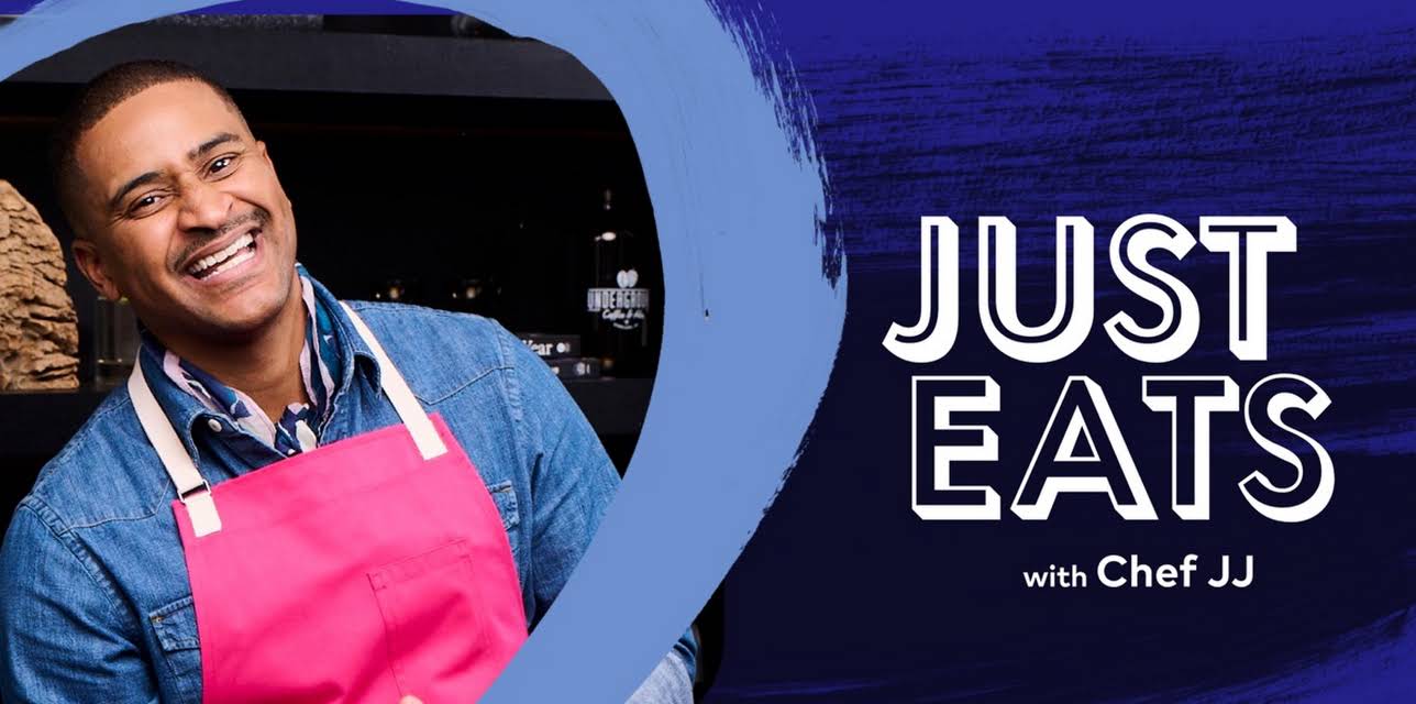 Just Eats With Chef JJ