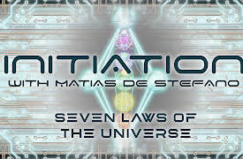 Initiation: Seven Laws of the Universe