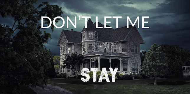 Don't Let Me Stay (2023)