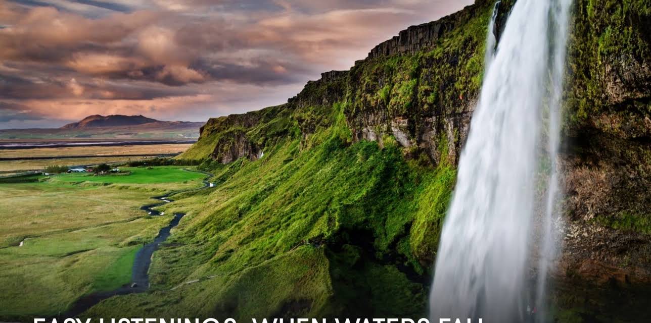 Easy Listenings: When Waters Fall (2023)