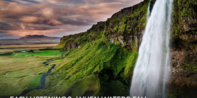 Easy Listenings: When Waters Fall (2023)