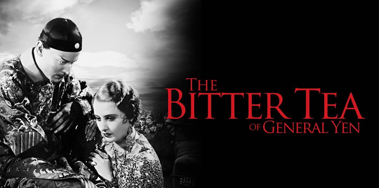 The Bitter Tea of General Yen (1933)