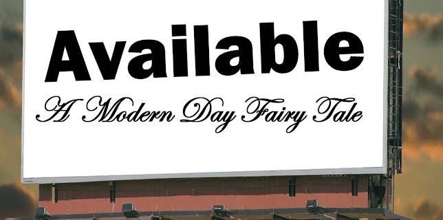 Available: A Modern Day Fairy Tale (2013)