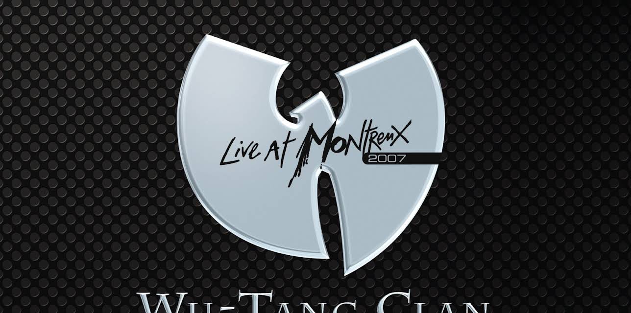 Wu-Tang Clan - Live at Montreux 2007 (1983)