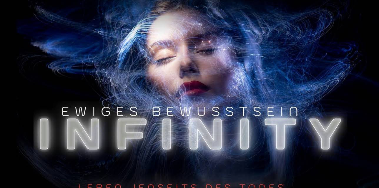 Ewiges Bewusstsein: Infinity (2023)