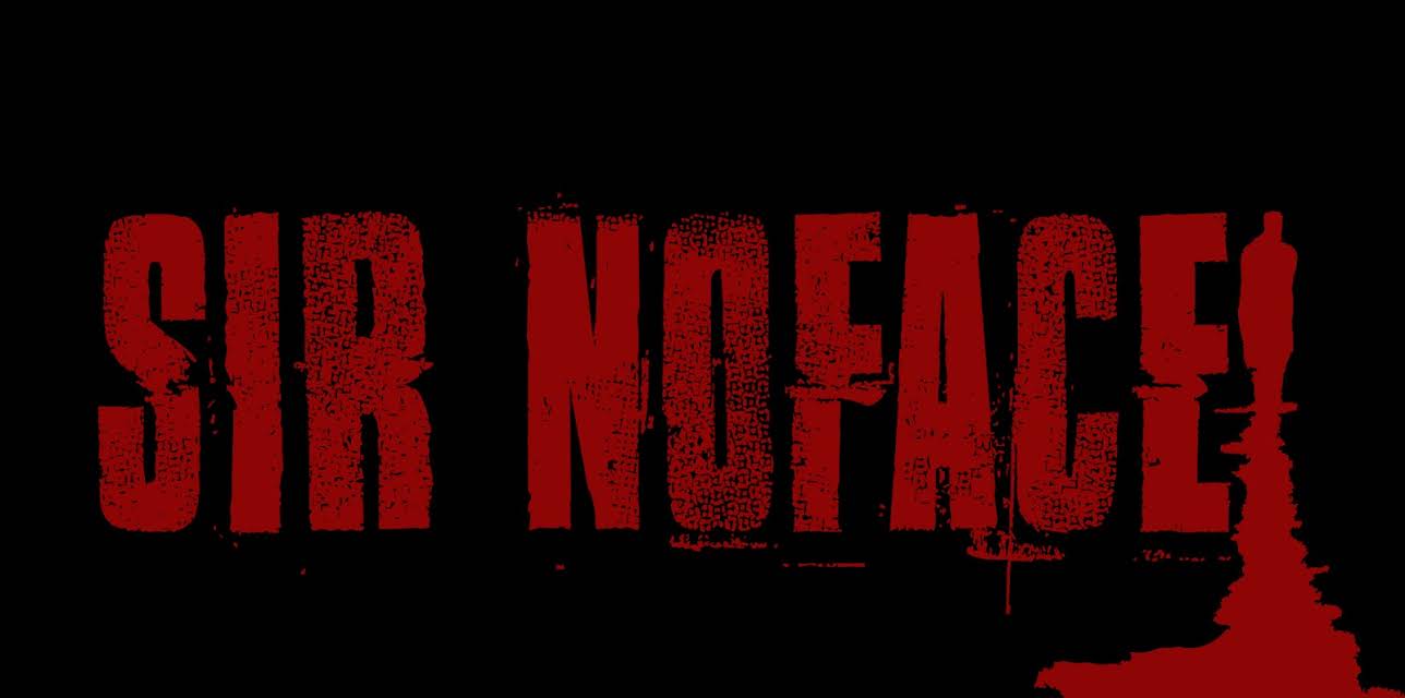 Sir Noface (2018)