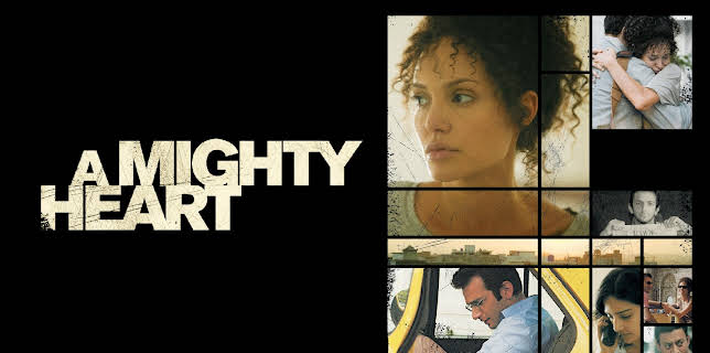 A Mighty Heart (2007)