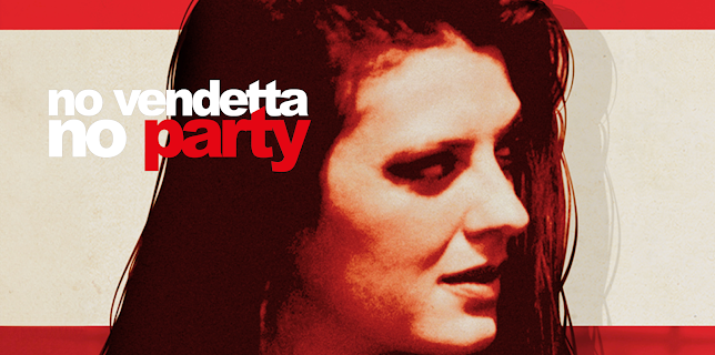 No Vendetta, No Party (2019)