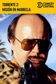 22:05: Torrente 2:  Misión en Marbella | Comedy Central | 8/28 2026