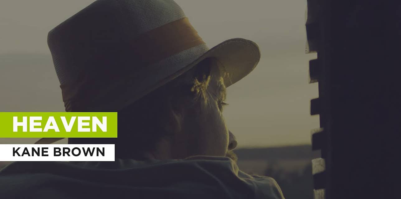 Heaven in the Style of Kane Brown (2017)