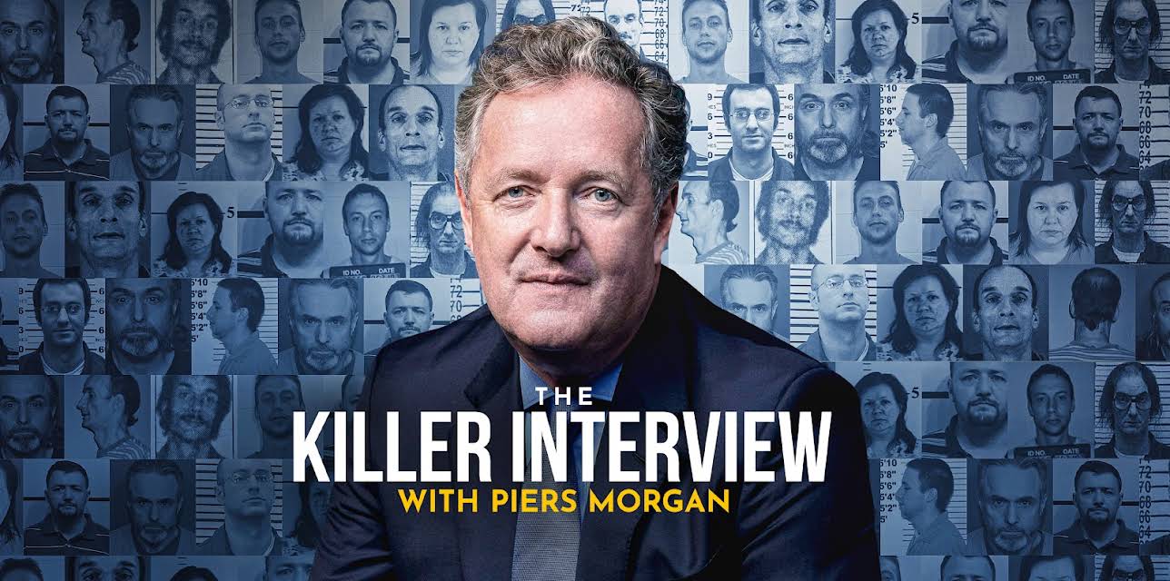 The Killer Interview With Piers Morgan Season 1
