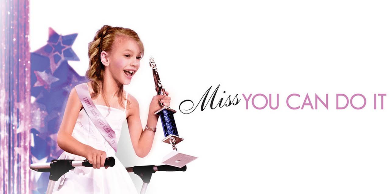 Miss You Can Do It (2013)