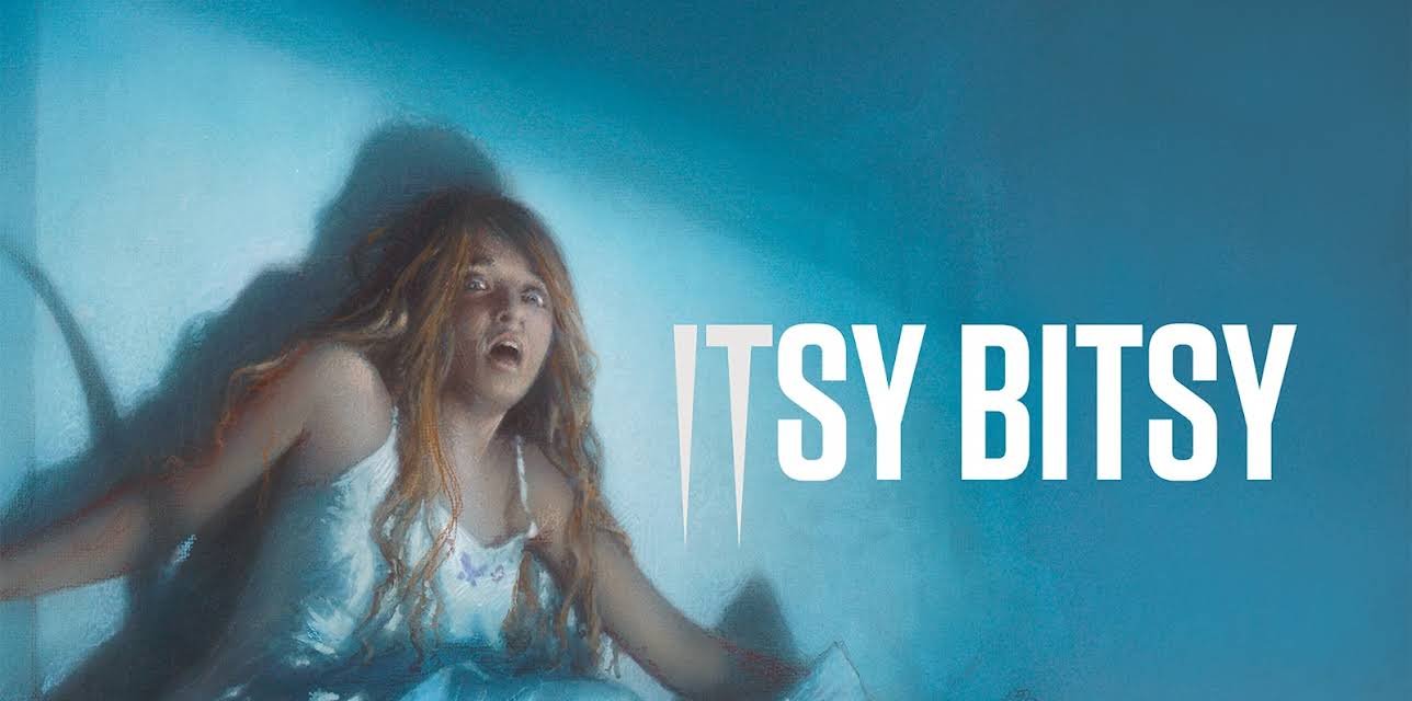 Itsy Bitsy (2019)
