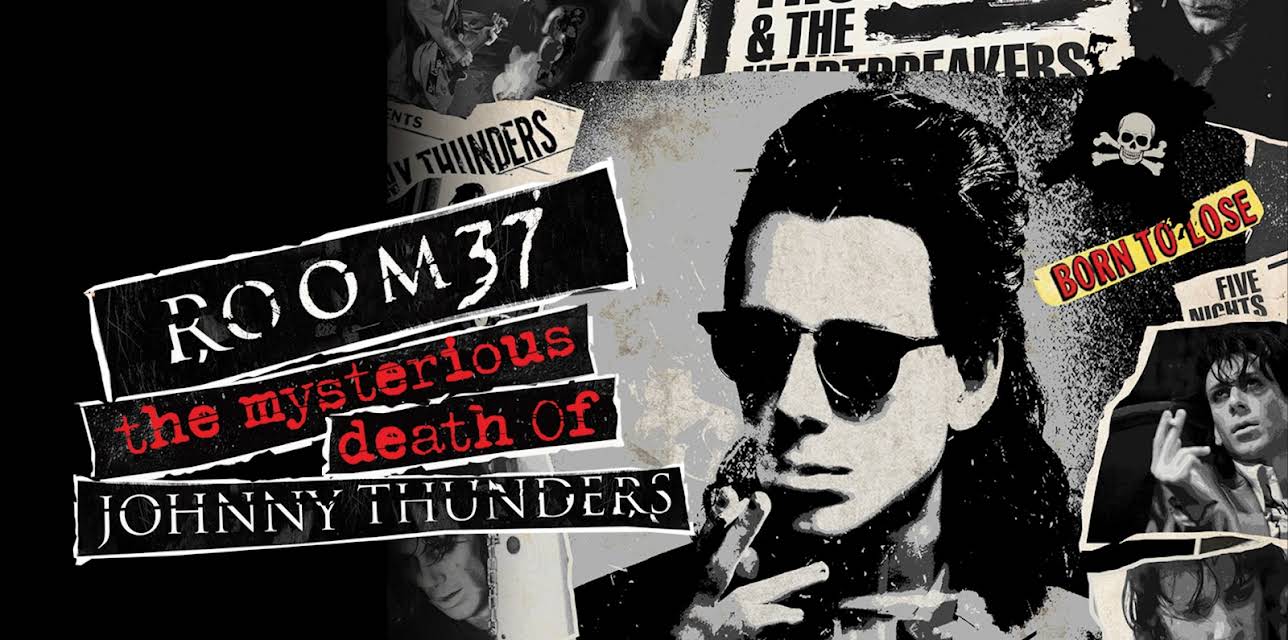 Room 37 - The Mysterious Death of Johnny Thunders (2019)