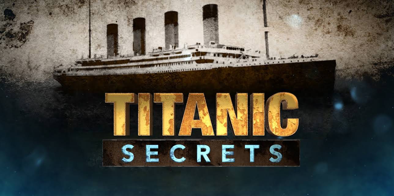 Titanic Secrets Season 1