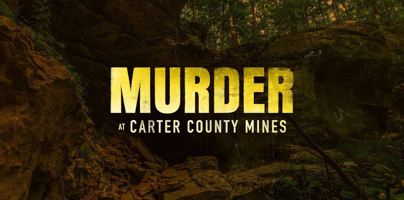 Murder at Carter County Mines